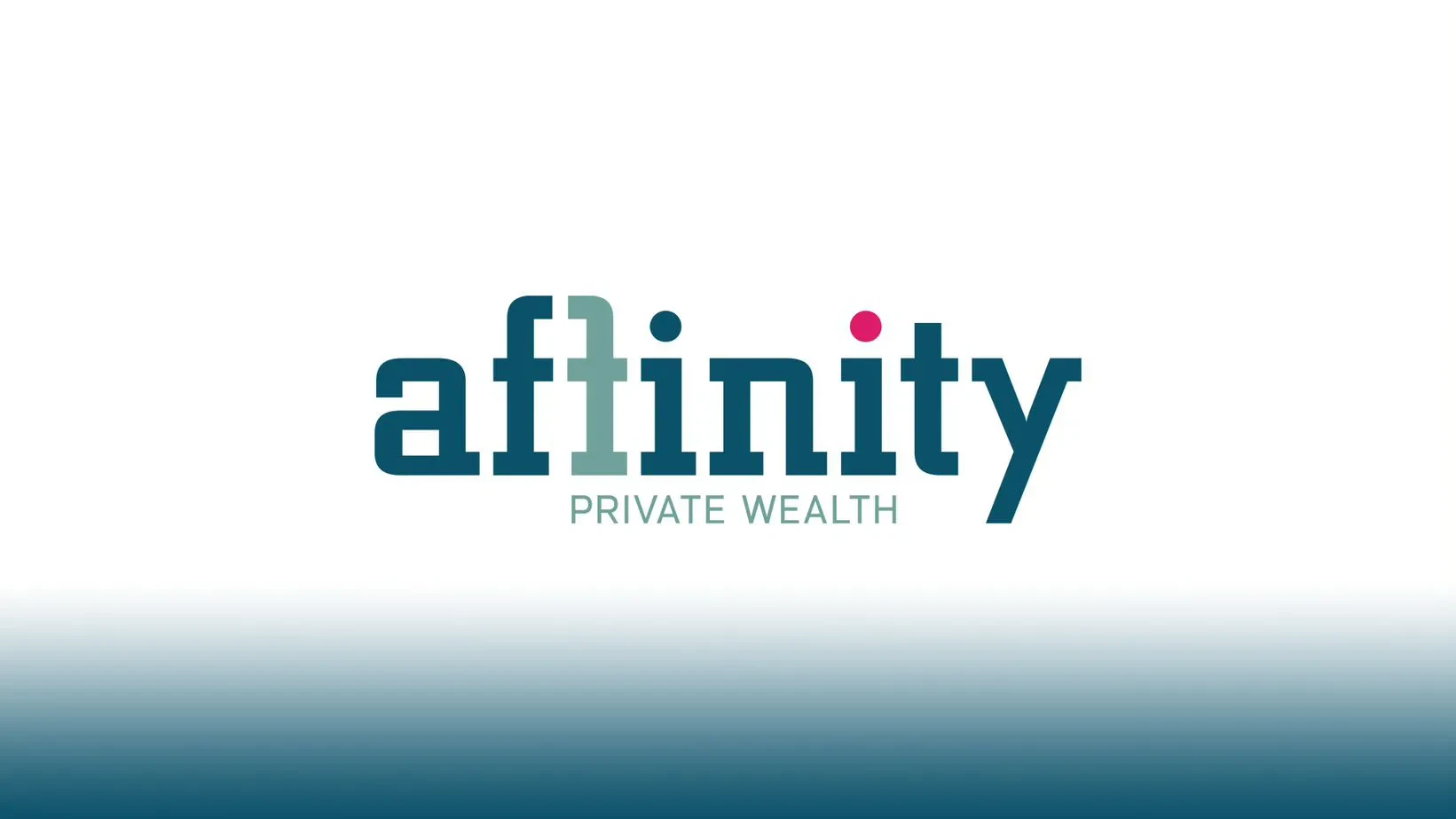 Affinity Private Wealth – move into a new, digitally enabled location